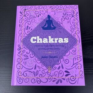 Chakras Julian Flanders Hardcover Energy Points Body Spiritual Healing Book VG